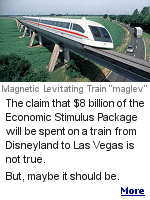 A claim that $8 billion is for a train to Disneyland is untrue. That amount is for unspecified rail projects, and some may or may not go to the Anaheim to Las Vegas project.